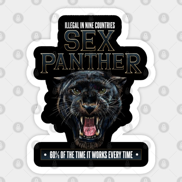 Sex Panther - Illegal in Nine Countries Sticker by Meta Cortex